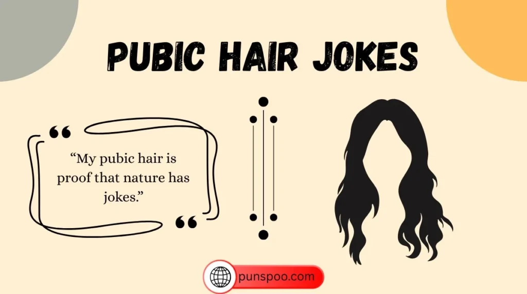 Pubic Hair Jokes