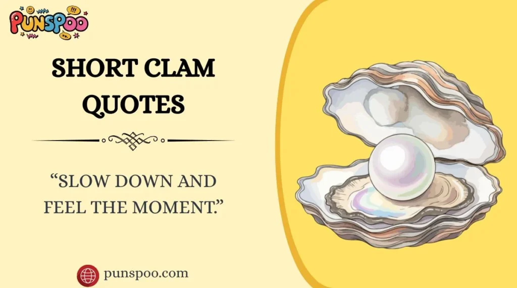 Short Clam Quotes