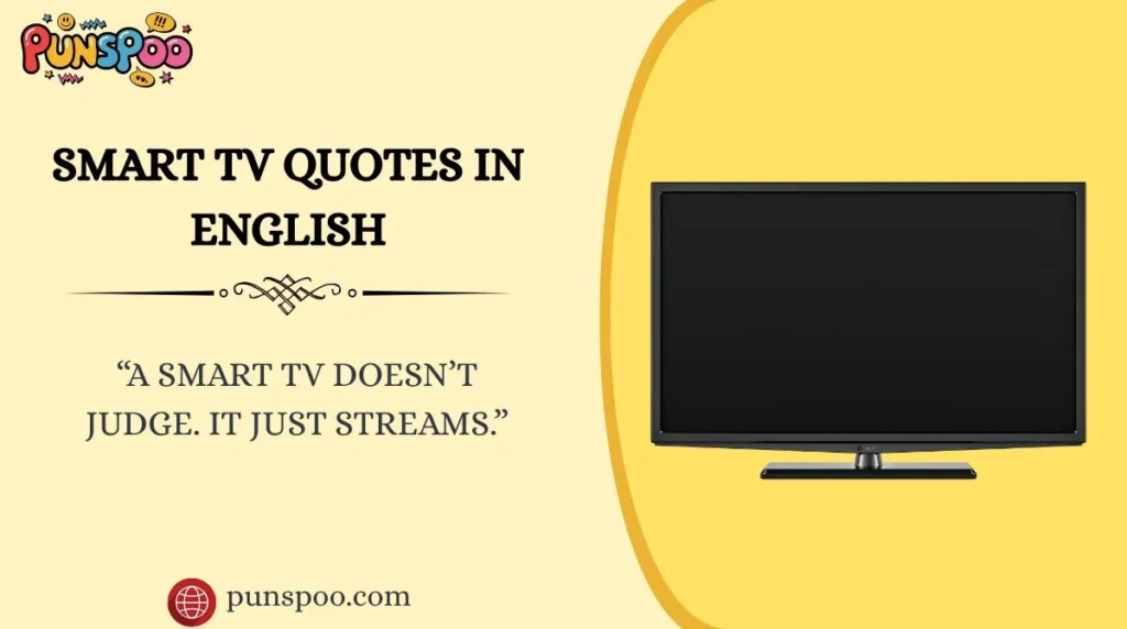 Smart TV Quotes in English