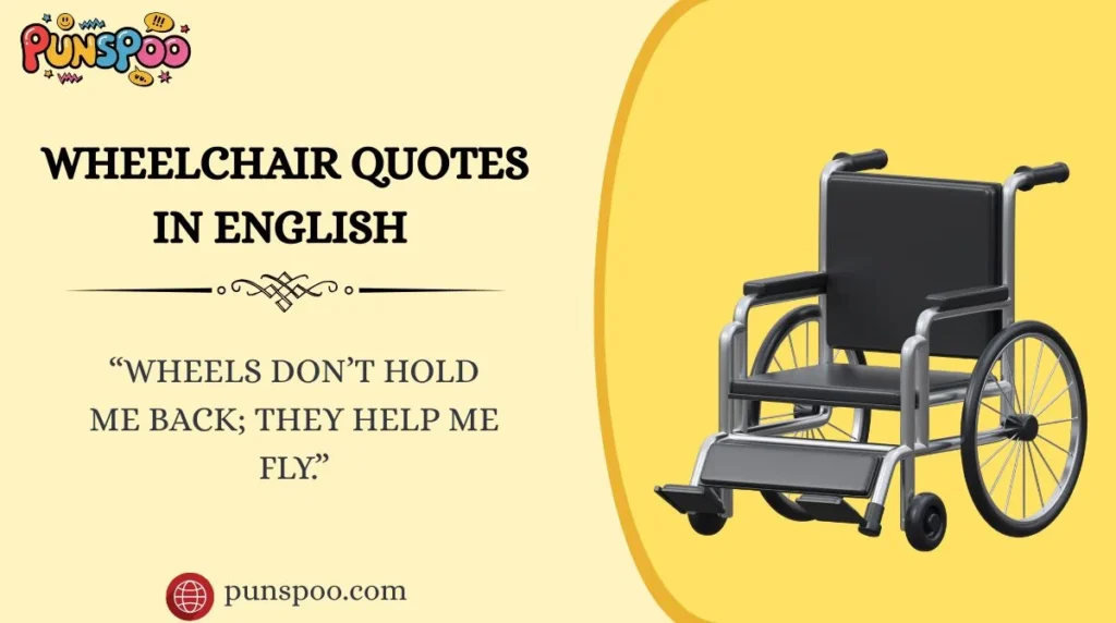 Wheelchair Quotes in English