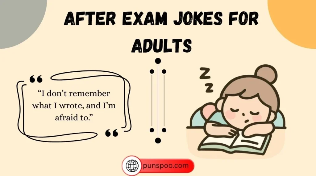 After Exam Jokes for Adults