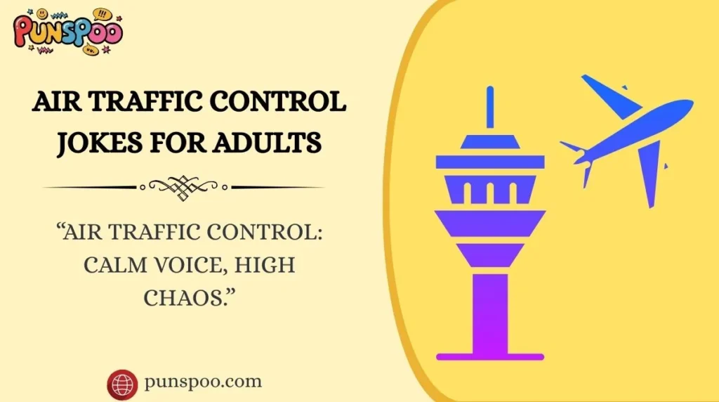 Air Traffic Control Jokes for Adults