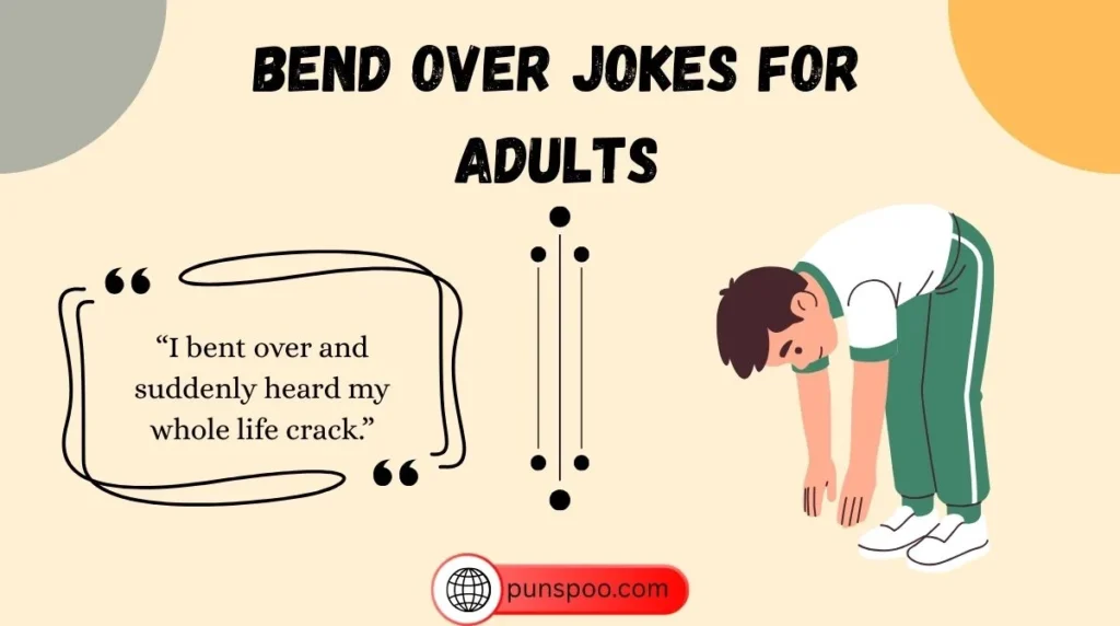 Bend Over Jokes for Adults