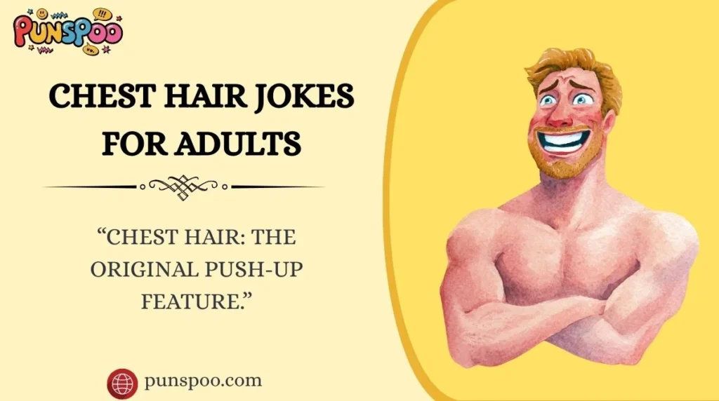 Chest Hair Jokes for Adults