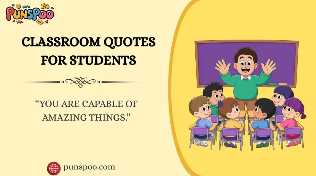Classroom Quotes for Students