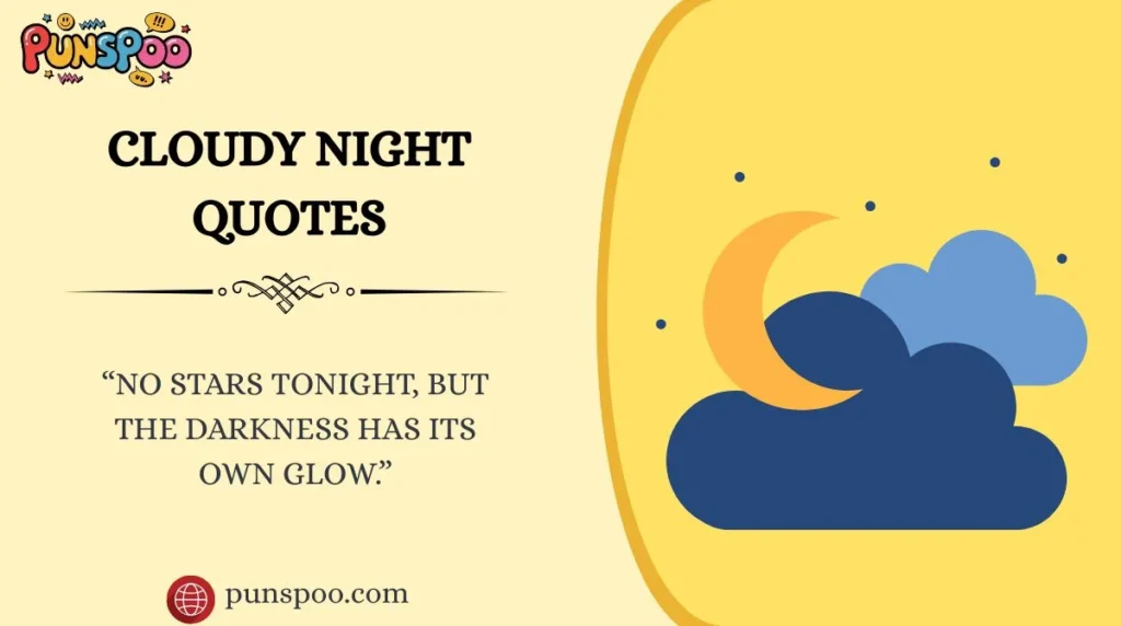 Cloudy Night Quotes