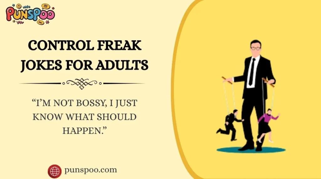 Control Freak Jokes for Adults