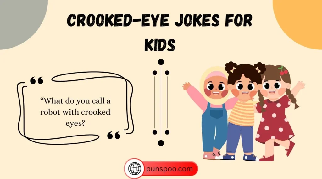 Crooked-Eye Jokes for Kids