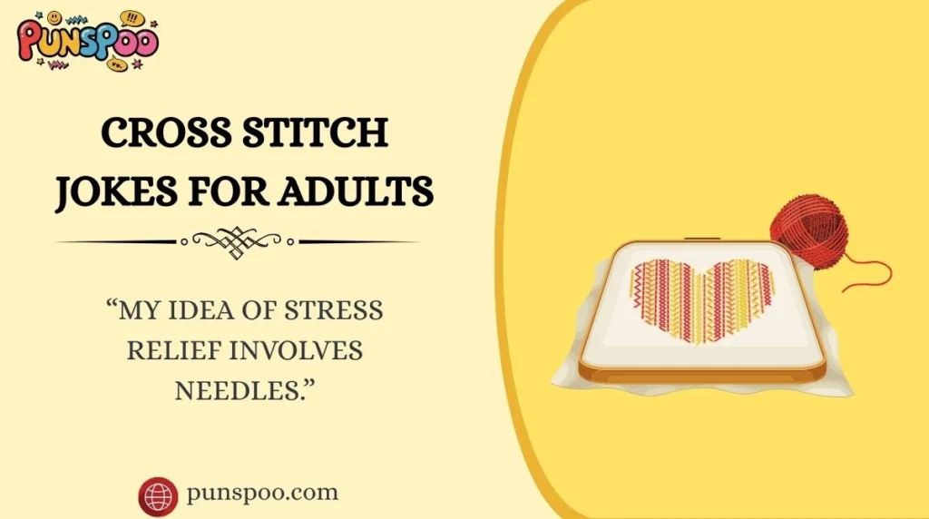 Cross Stitch Jokes for Adults