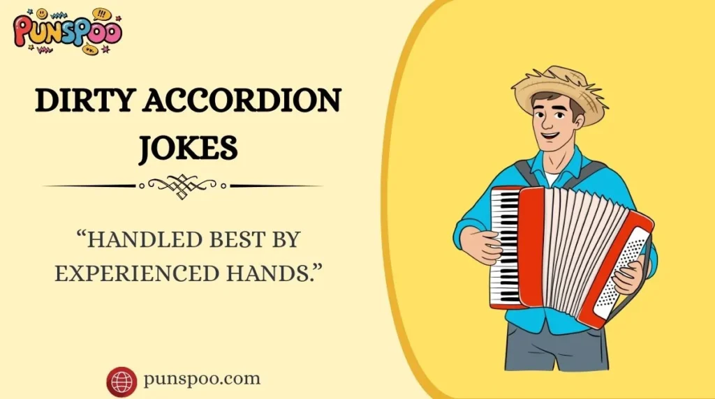 Dirty Accordion Jokes