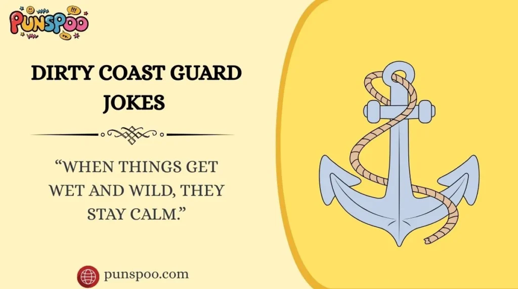 Dirty Coast Guard Jokes