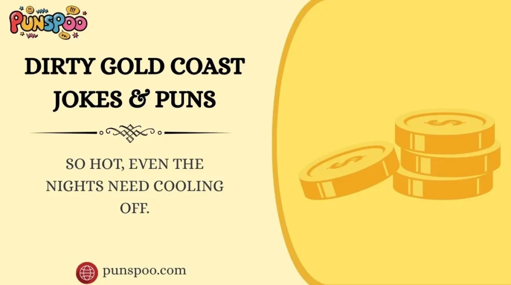 Dirty Gold Coast Jokes & Puns