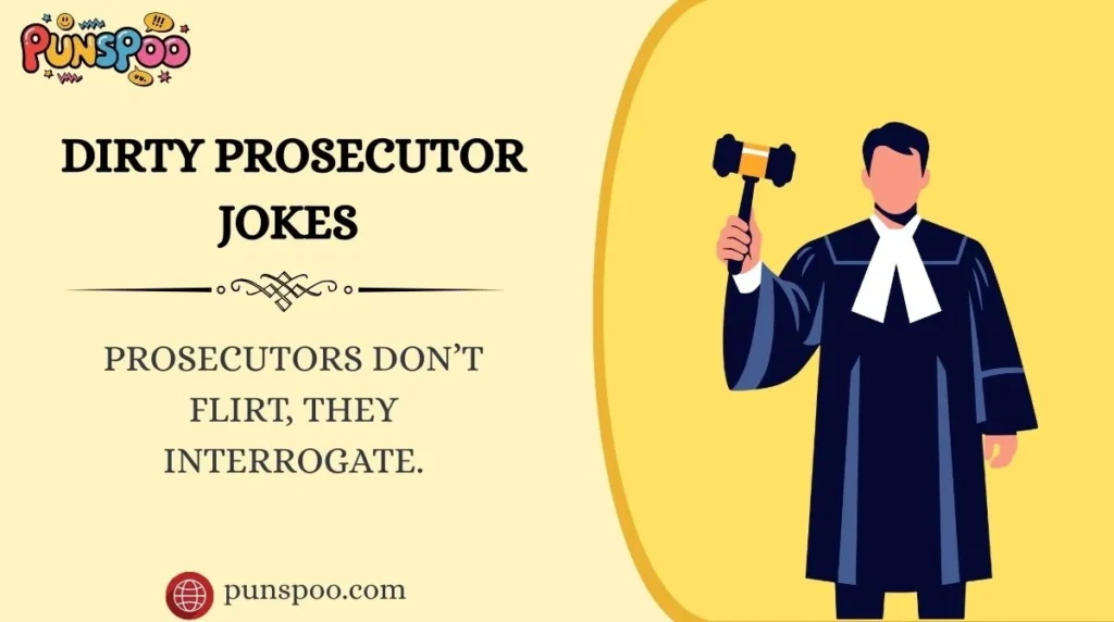 Dirty Prosecutor Jokes