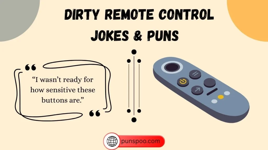 Dirty Remote Control Jokes & Puns