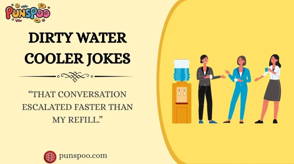 Dirty Water Cooler Jokes
