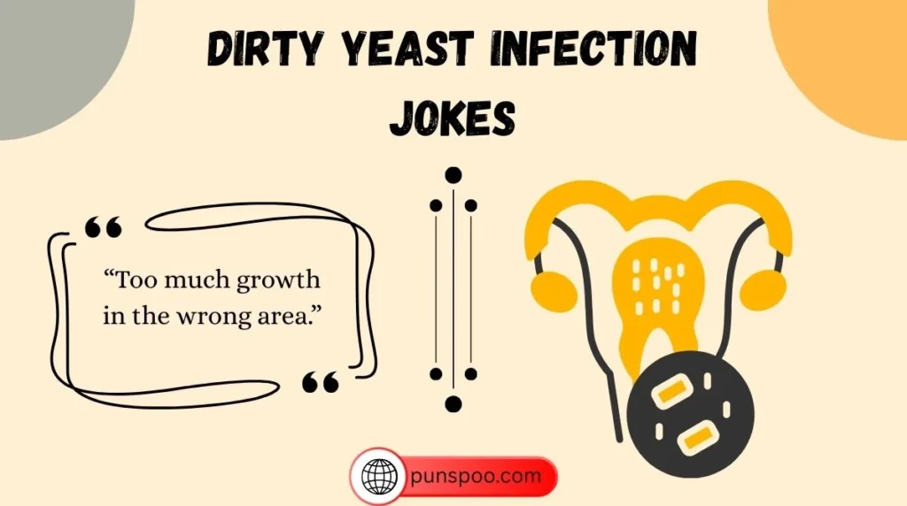 Dirty Yeast Infection Jokes