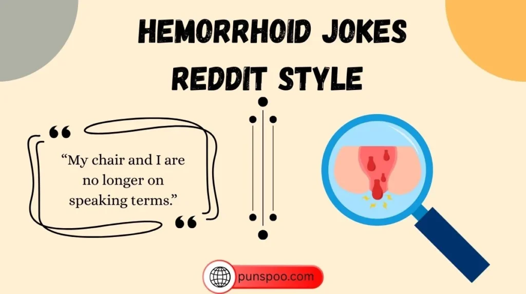 Hemorrhoid Jokes Reddit Style