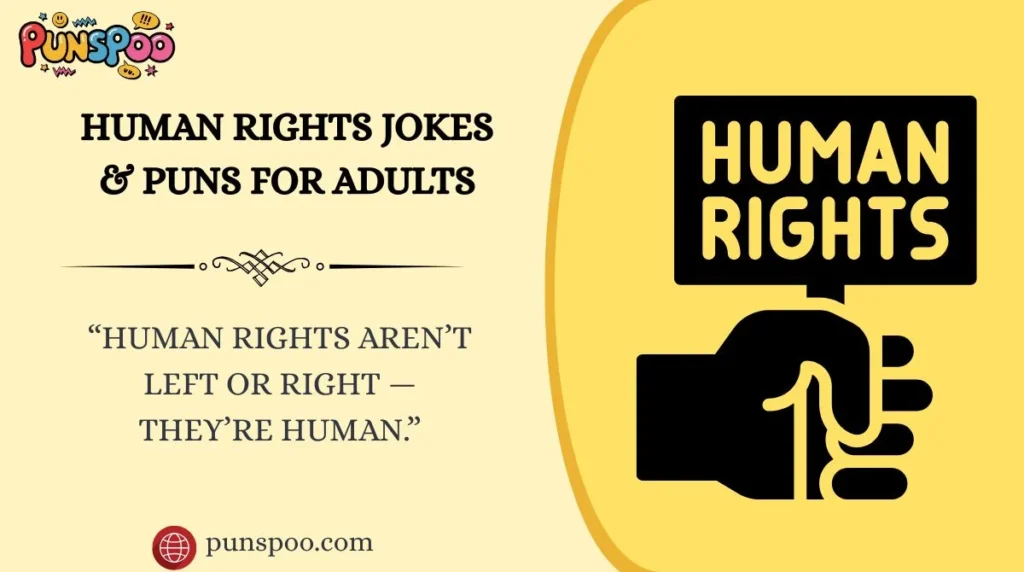 Human Rights Jokes & Puns for Adults