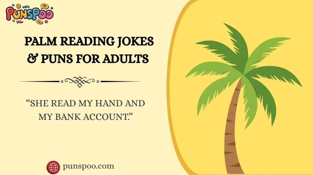 Palm Reading Jokes & Puns for Adults