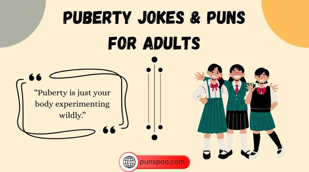 Puberty Jokes & Puns for Adults