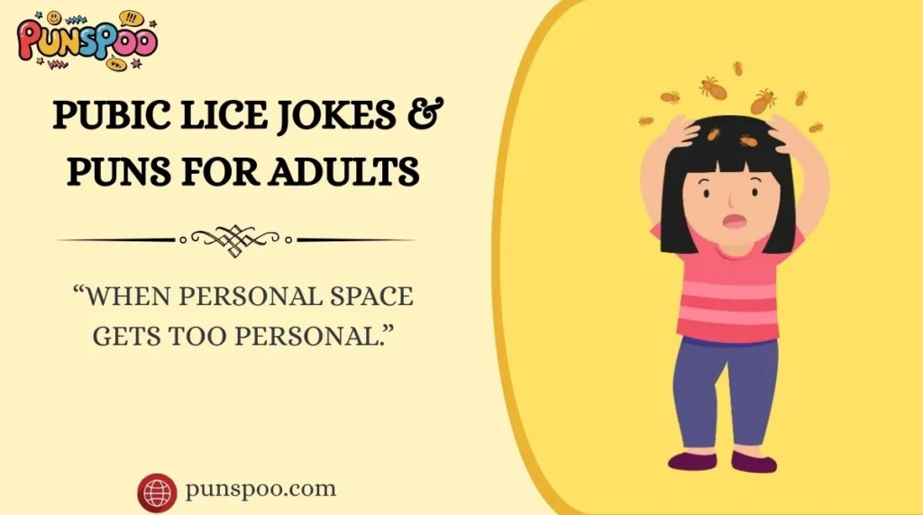 Pubic Lice Jokes & Puns for Adults