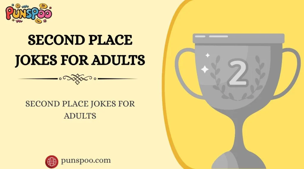 Second Place Jokes for Adults