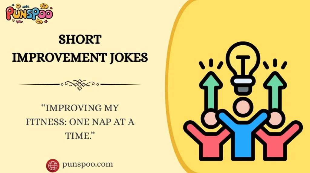 Short Improvement Jokes