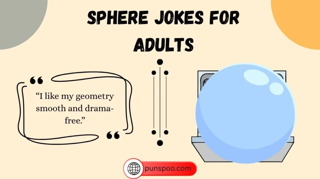 Sphere Jokes for Adults
