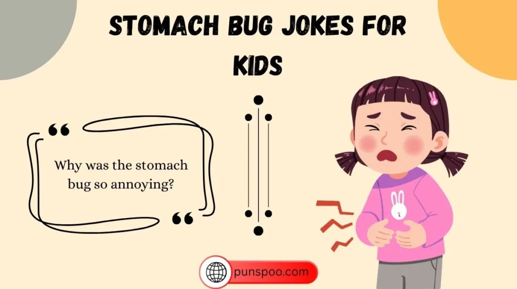 Stomach Bug Jokes for Kids