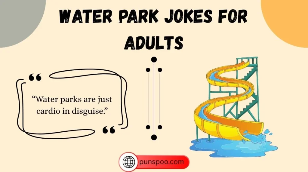 Water Park Jokes for Adults