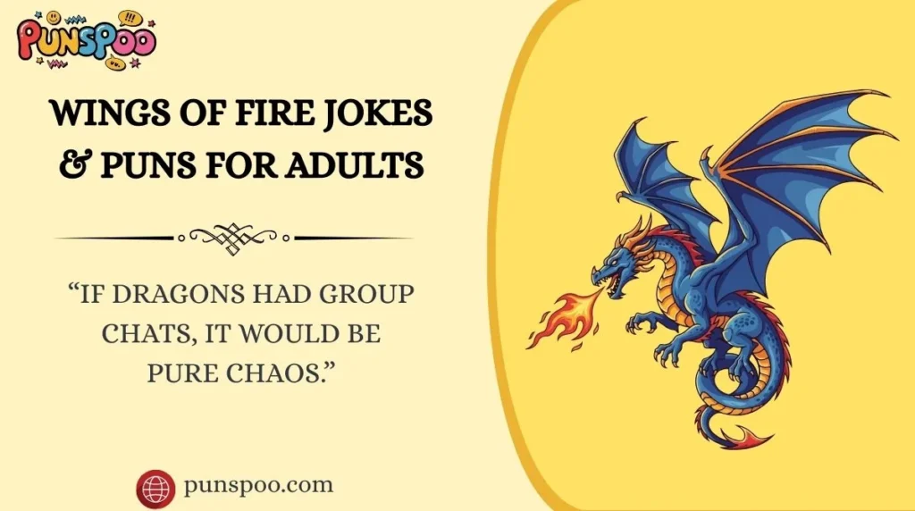 Wings of Fire Jokes & Puns for Adults