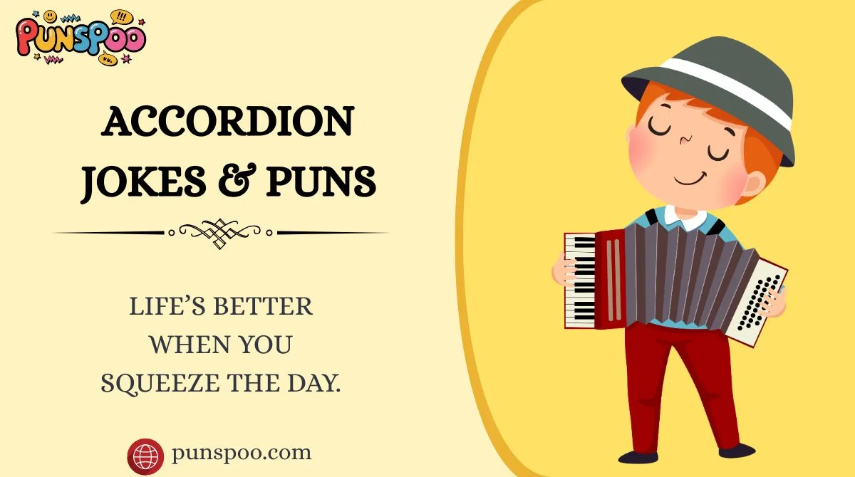 Accordion Jokes & Puns