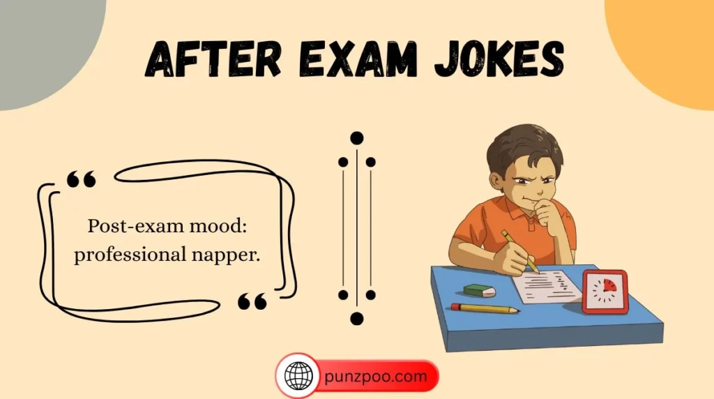 After Exam Jokes