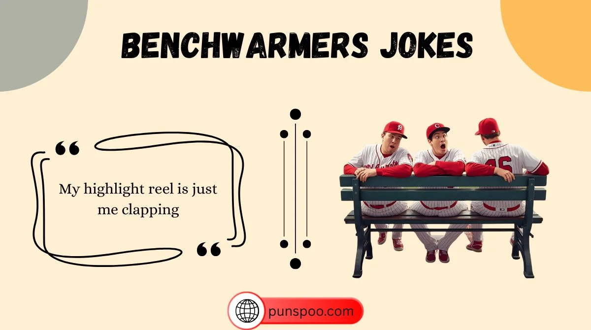 Benchwarmers Jokes