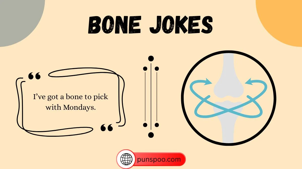 Bone Jokes