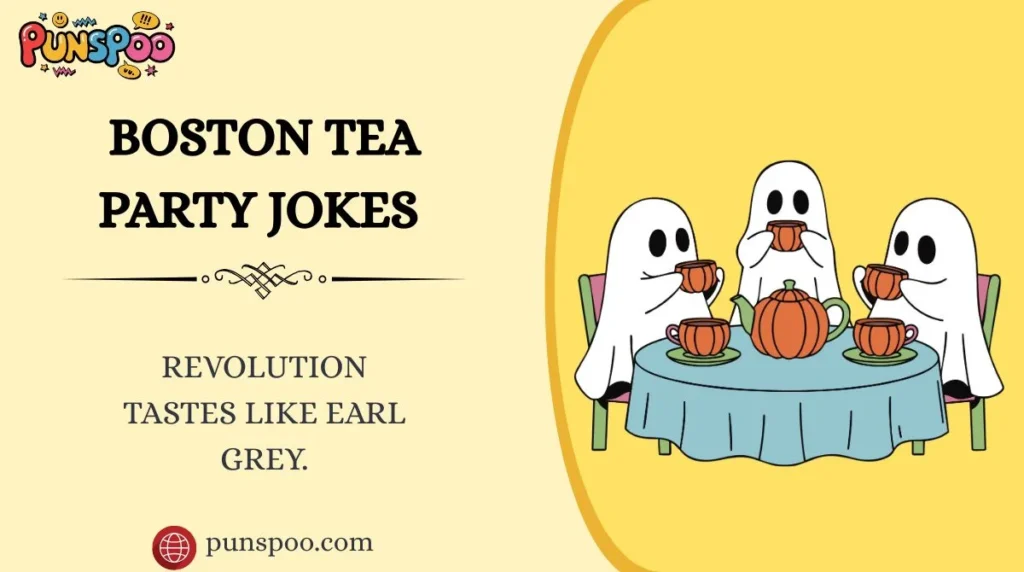 Boston Tea Party Jokes