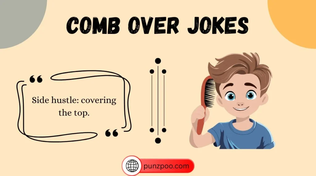 Comb Over Jokes