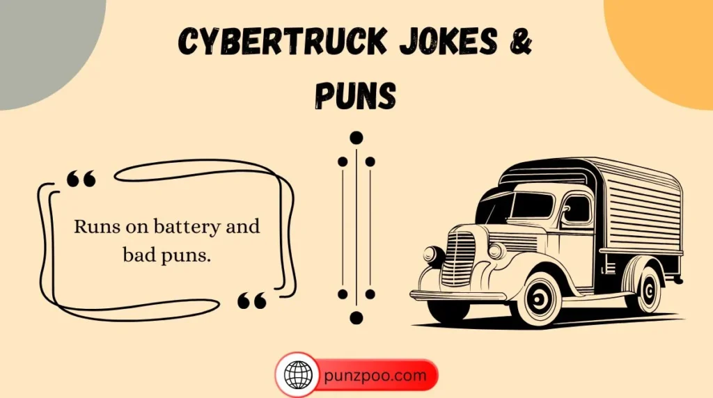 Cybertruck Jokes & Puns