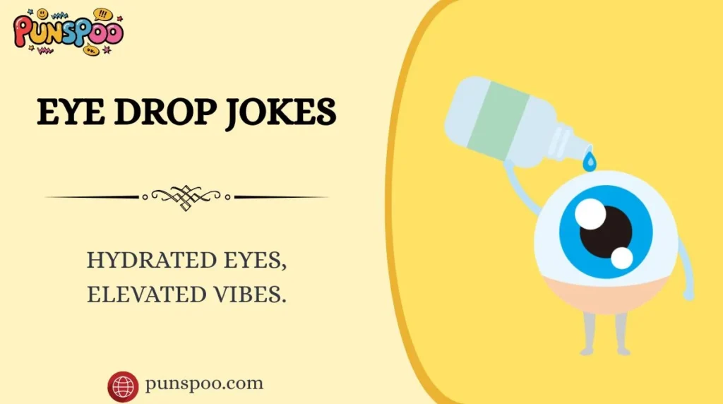 Eye Drop Jokes