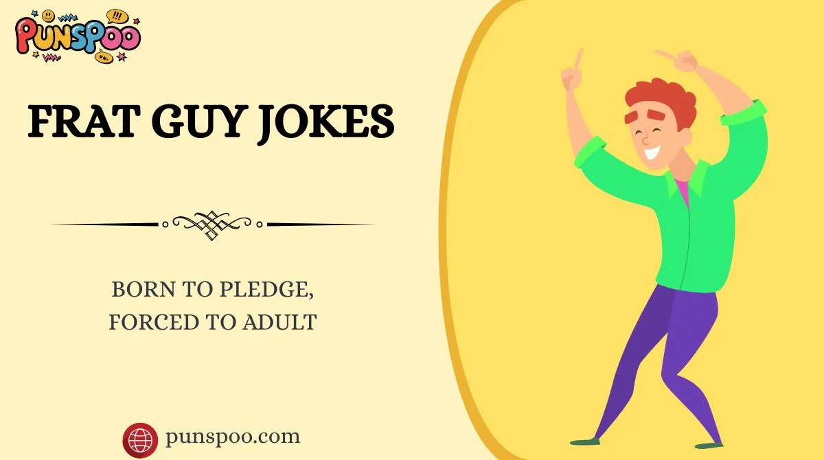 Frat Guy Jokes