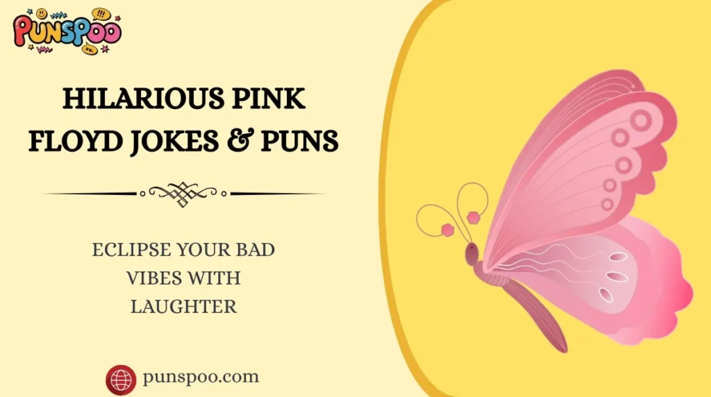 Hilarious Pink Floyd Jokes & Puns