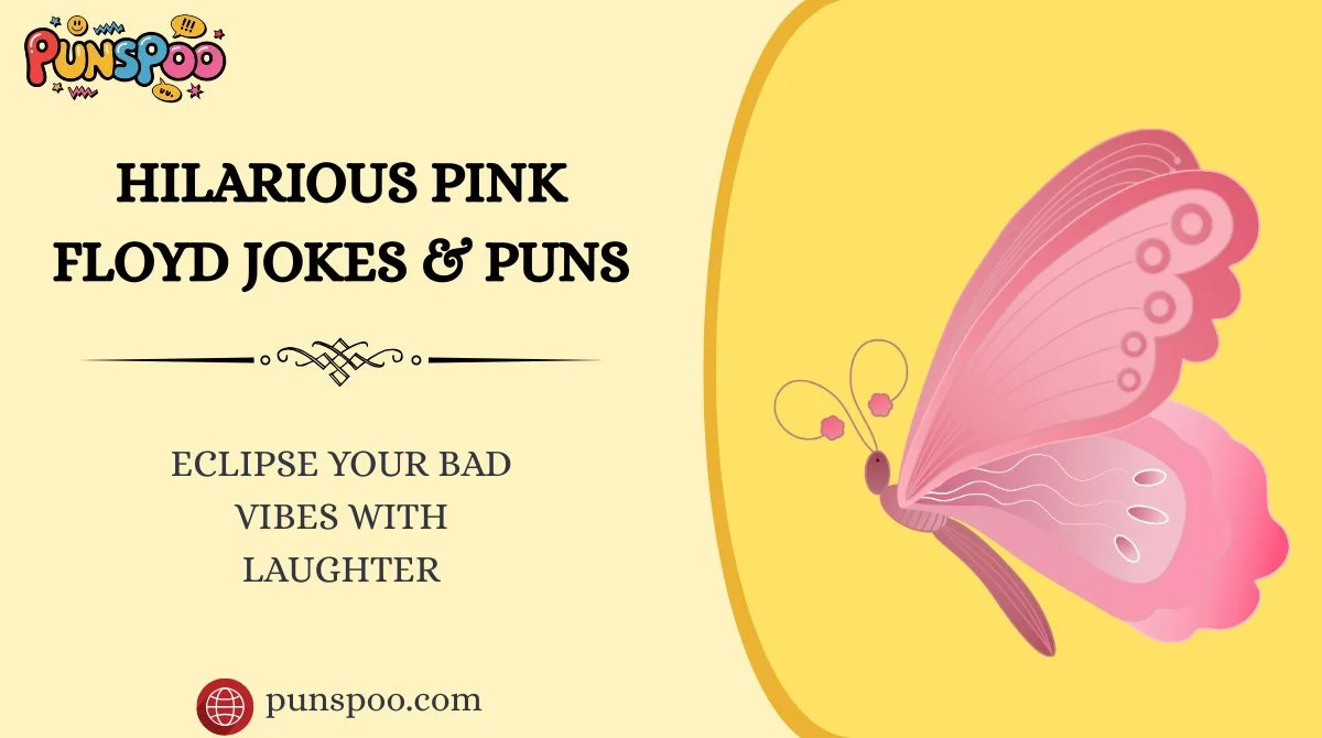 Hilarious Pink Floyd Jokes & Puns