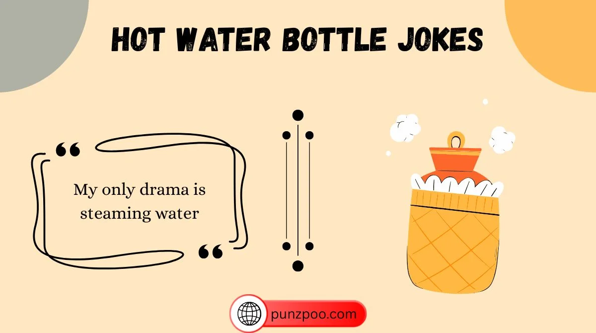 Hot Water Bottle Jokes