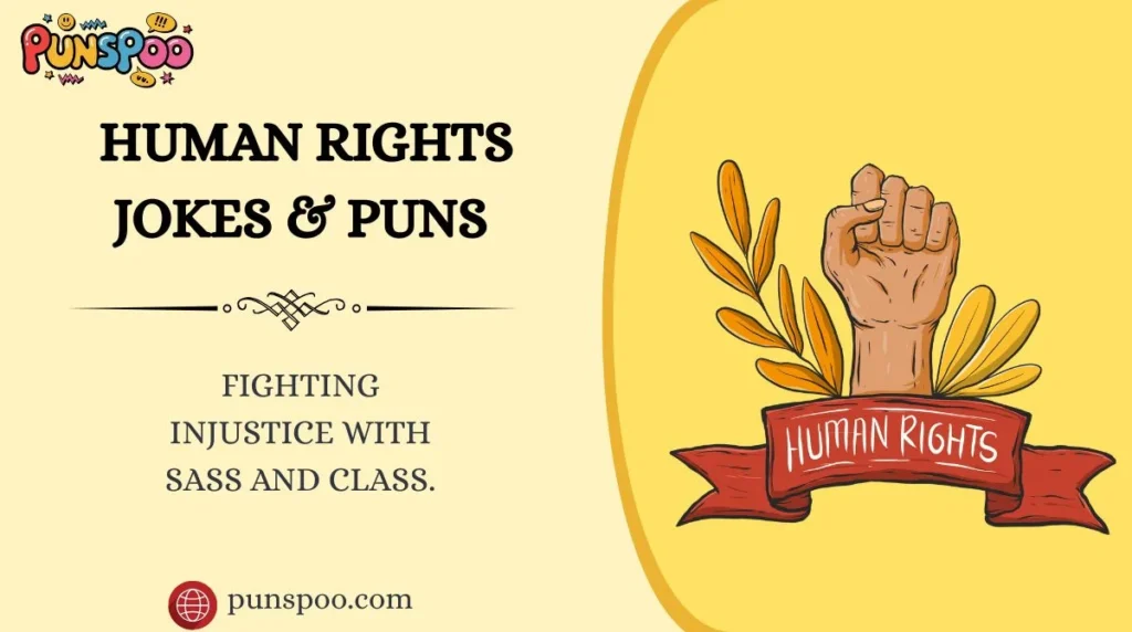 Human Rights Jokes & Puns