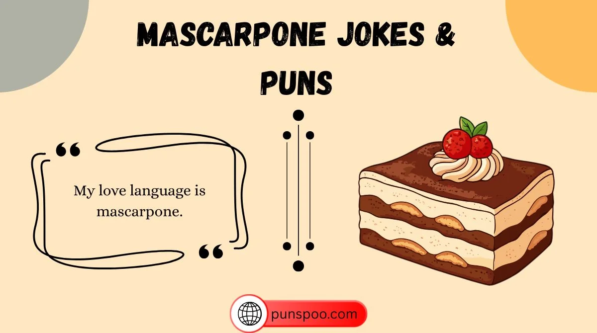 Mascarpone Jokes & Puns
