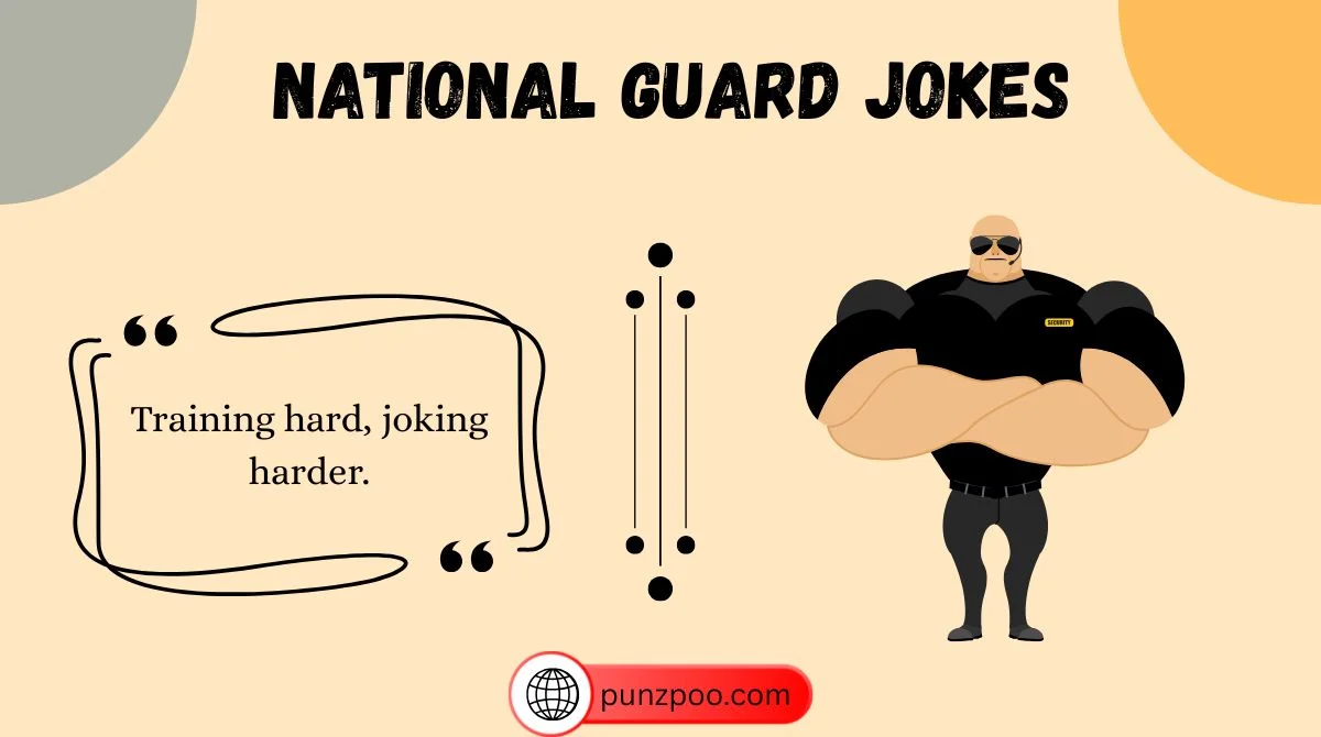 National Guard Jokes