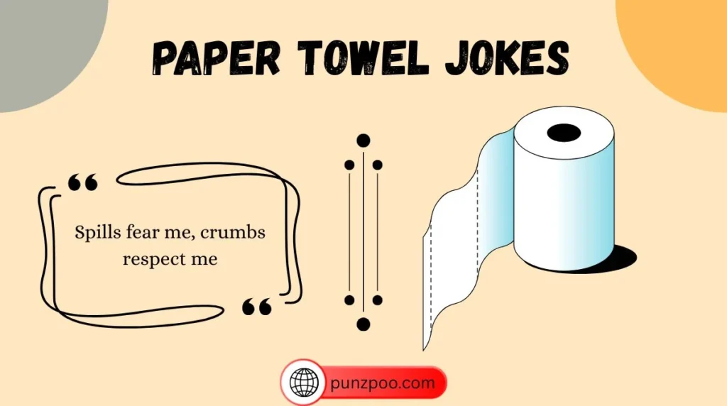 Paper Towel Jokes