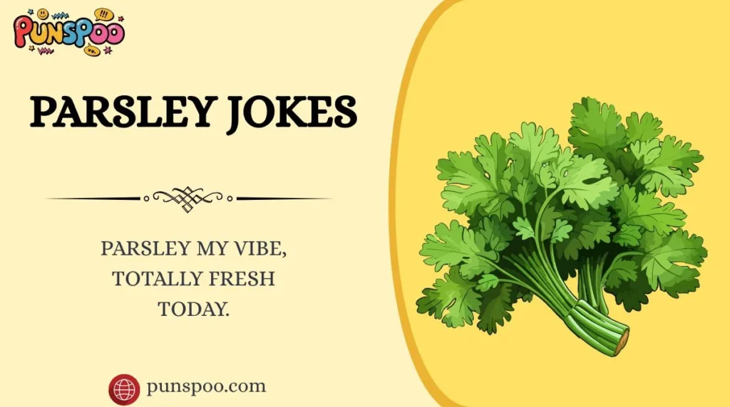 Parsley Jokes