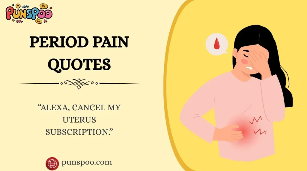 Period Pain Quotes