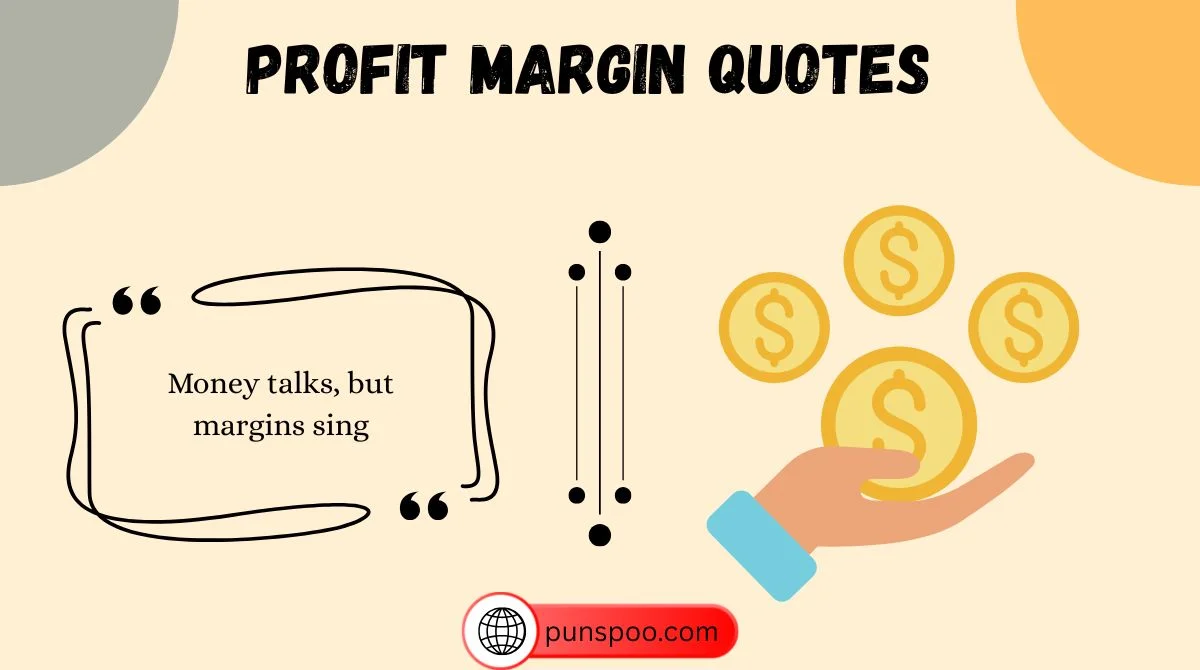 Profit Margin Quotes
